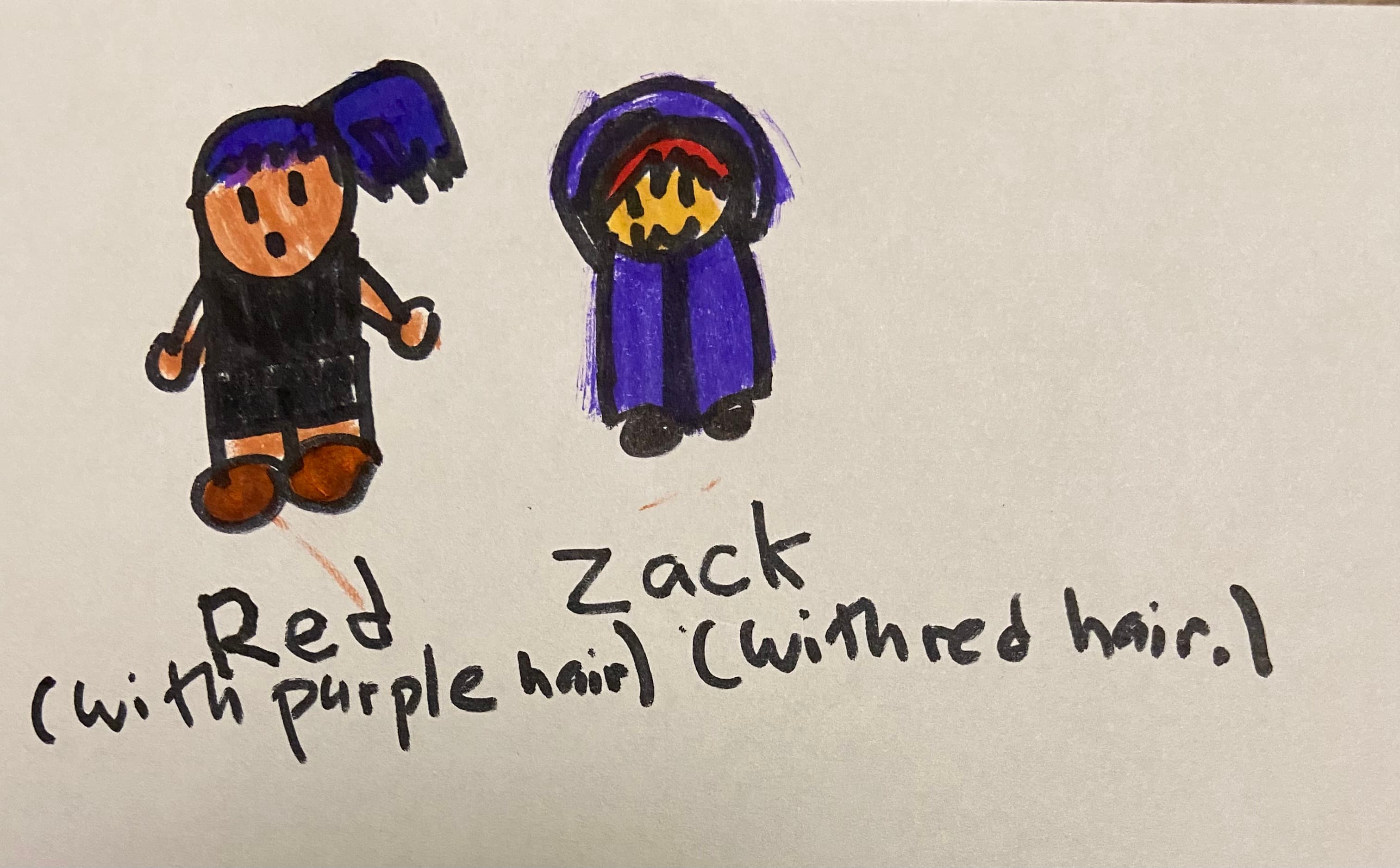 Zoe's humorous drawing of Red and Zack